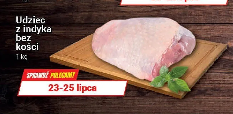 Udziec z indyka bez kości promocja w Premium Nasz Sklep