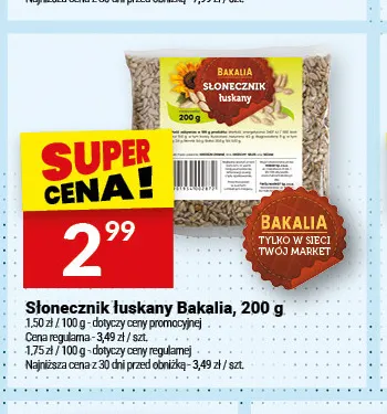 Słonecznik łuskany Bakalia promocja w Twój Market