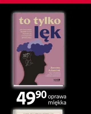 Książka To tylko lęk Joanna Adamiak promocja w Empik