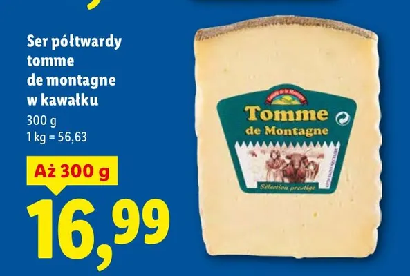 Ser półtwardy tomme de montagne w kawałku promocja w Lidl