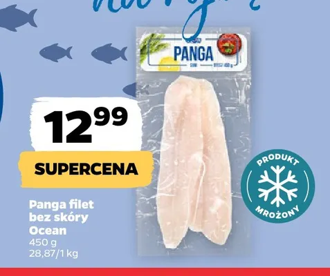 Panga filet bez skóry Ocean promocja w Netto