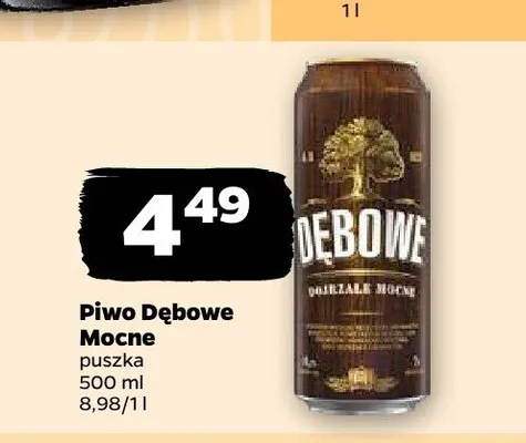Piwo Dębowe Mocne promocja w Netto