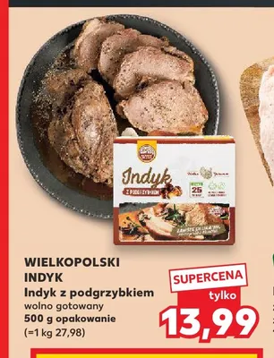 Indyk z podgrzybkiem wolno gotowany Wielkopolski promocja w Kaufland