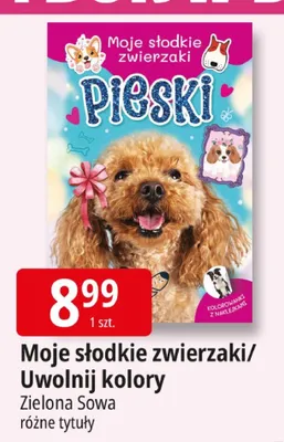 Moje słodkie zwierzaki Pieski Uwolnij kolory Zielona Sowa promocja w Leclerc