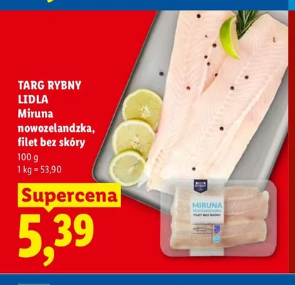 Miruna nowozelandzka filet bez skóry Targ Rybny Lidla promocja w Lidl