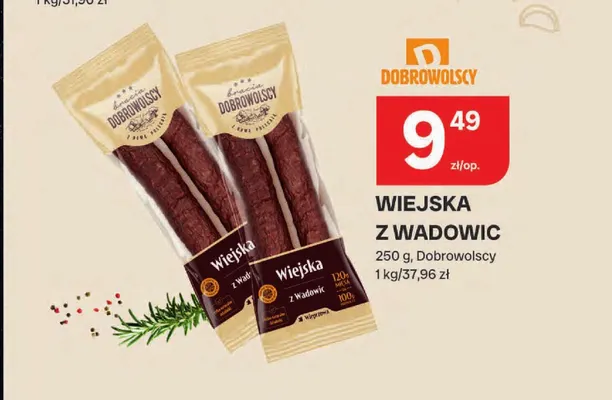 Kiełbasa wiejska z Wadowic Dobrowolscy promocja w Chorten
