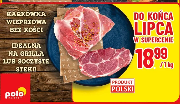 Karkówka wieprzowa bez kości promocja w POLOmarket