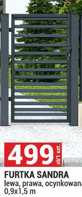 Furtka Sandra lewa, prawa, ocynkowana 0,9x1,5 m promocja w Merkury Market