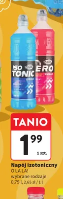 Napój izotoniczny Iso Tonic O la la! promocja w Intermarche