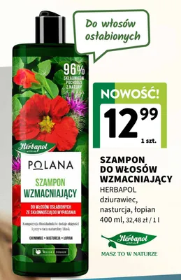 Szampon do włosów wzmacniający Herbapol Polana dziurawiec nasturcja łopian promocja w Intermarche