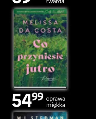 Książka Co przyniesie jutro Melissa da Costa promocja w Empik