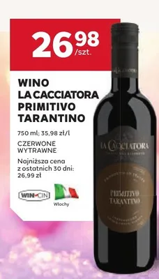 Wino La Cacciatora Primitivo Tarantino czerwone wytrawne promocja w Stokrotka