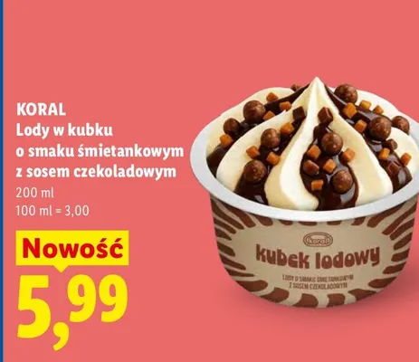 Lody w kubku o smaku śmietankowym z sosem czekoladowym promocja w Lidl
