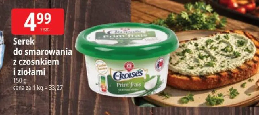 Serek do smarowania z czosnkiem i ziołami Croisés Prim'frais promocja w Leclerc
