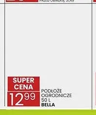 Podłoże ogrodnicze Bella promocja w Wafelek
