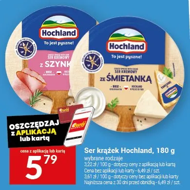 Ser krążek Hochland, wybrane rodzaje promocja w Twój Market