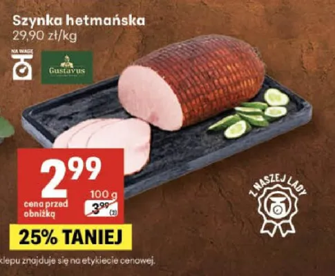 Szynka hetmańska Gustavus promocja w Delikatesy Centrum