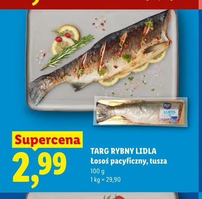 Łosoś pacyficzny tusza Targ Rybny Lidla promocja w Lidl