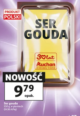 Ser gouda w plastrach Auchan promocja w Auchan