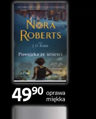 Książka Powtórka ze śmierci Nora Roberts oprawa miękka promocja w Empik