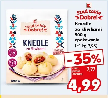 Knedle ze śliwkami Stąd takie Dobre! promocja w Kaufland