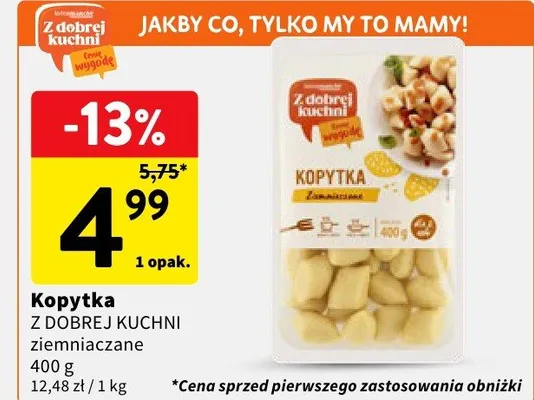 Kopytka ziemniaczane Z Dobrej Kuchni promocja w Intermarche