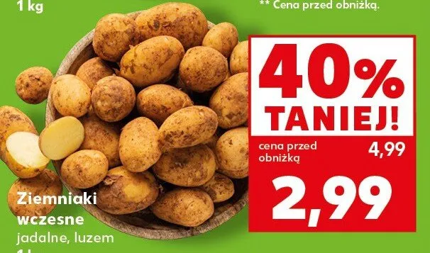 Ziemniaki wczesne jadalne luzem Kaufland promocja w Kaufland