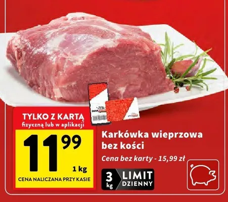 Karkówka wieprzowa bez kości promocja w Intermarche