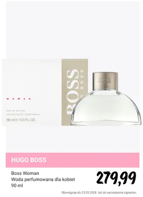 Woda perfumowana dla kobiet Hugo Boss Boss Woman promocja w Rossmann
