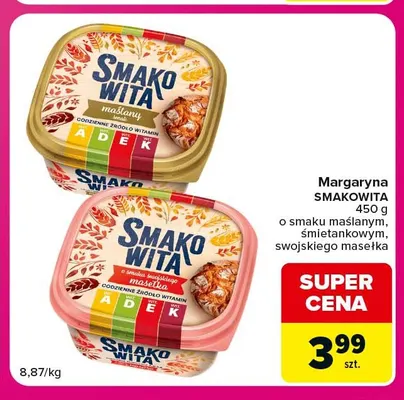 Margaryna Smakowita o smaku śmietankowym promocja w Carrefour Market