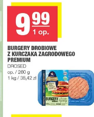 Burgery drobiowe z kurczaka zagrodowego premium Drosed promocja w SPAR