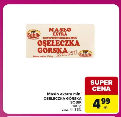 Masło ekstra mini Osełeczka Górska Sobik promocja w Carrefour Market