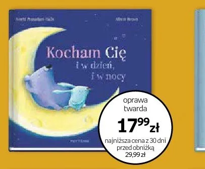 Książka Kocham Cię i w dzień, i w nocy oprawa twarda promocja w Dzień Dziecka