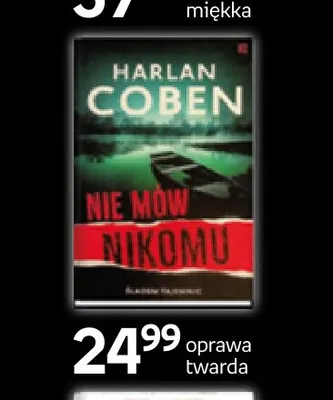 Książka Nie mów nikomu Harlan Coben promocja w Empik