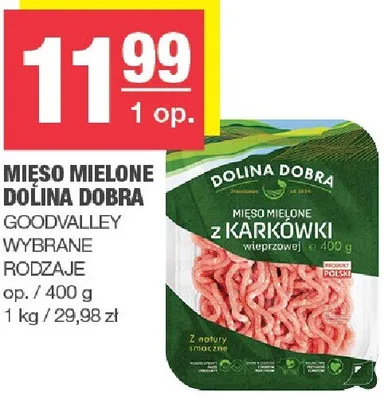Mięso mielone Dolina Dobra z karkowki wybrane rodzaje promocja w SPAR