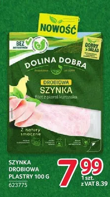 Szynka drobiowa z piersi kurczaka Dolina Dobra plastry promocja w Selgros