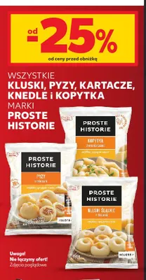 Kluski, pyzy, kartacze, knedle i kopytka marki Proste Historie promocja w Kaufland