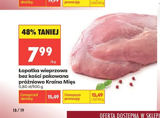 Łopatka wieprzowa bez kości pakowana próżniowo Kraina Mięs promocja w Biedronka