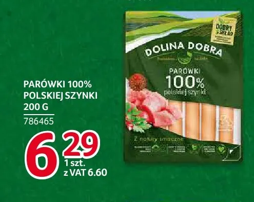 Parówki 100% polskiej szynki Dolina Dobra promocja w Selgros