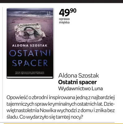 Książka Aldona Szostak Ostatni spacer Wydawnictwo Luna promocja w Empik