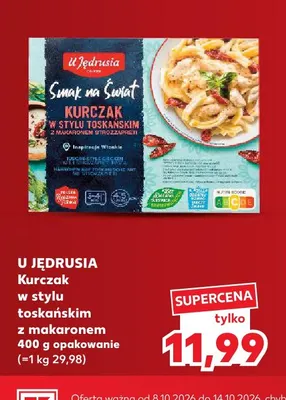 Kurczak w stylu toskańskim z makaronem U Jędrusia promocja w Kaufland