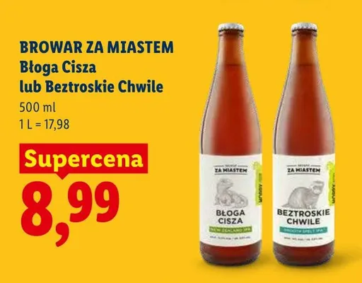 Piwo Za Miastem Beztroskie Chwile promocja w Lidl
