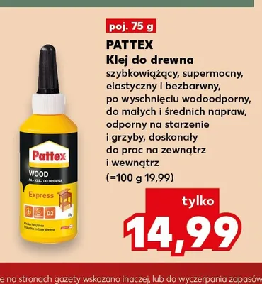 Klej do drewna szybkowiążący Pattex promocja w Kaufland