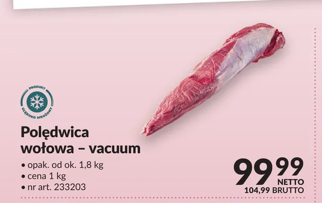 Polędwica wołowa vacuum promocja w Makro