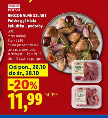 Polska gęś biała kołudzka - podroby Regionalne Szlaki promocja w Lidl