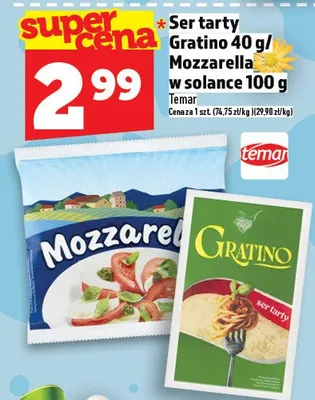 Ser tarty Gratino/Mozzarella w solance promocja w TOPAZ