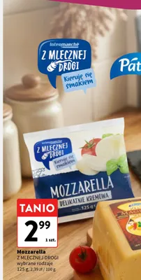 Mozzarella Z Mlecznej Drogi promocja w Intermarche