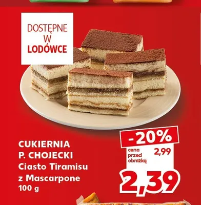 Ciasto Tiramisu z Mascarpone Cukiernia P. Chojecki promocja w Kaufland