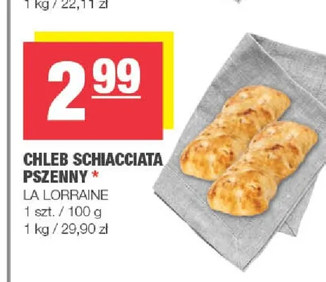 Chleb schiacciata pszenny La Lorraine promocja w SPAR