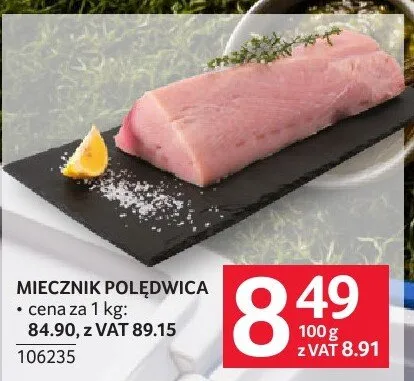 Miecznik polędwica promocja w Selgros